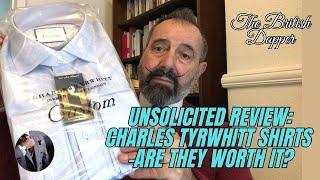 Unsolicited Review: Charles Tyrwhitt Shirts - Are They Worth It?