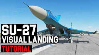 DCS - Su-27 - Visual Landing (no ILS) [TUTORIAL]