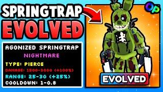 I EVOLVED And Got AGONIZED SPRINGTRAP! *OP* (Five Nights TD)