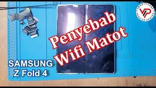 Penyebab Wifi Samsung z fold 4 mati | Samsung z fold 4 wifi mati