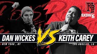 Roast Battle League | SXSW 2023 Dan Wickes (NY) vs Keith Carey (LA)