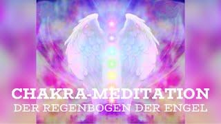 Chakra-Meditation: Der Regenbogen der Engel