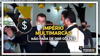 IMPÉRIO MULTIMARCAS NÃO PARA DE DAR GOLPES