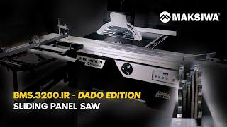 Maksiwa - BMS.3200.IR Dado Edition Sliding Panel Saw