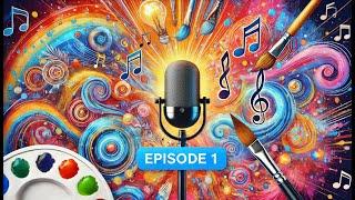 Serendipity Mind Podcast | Ep.1 - Creative Expression