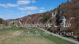 Schwäbische Alb - Durchs Tal der Lauchert