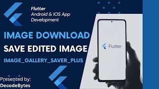 How to Save Edited Images to Phone Storage in Flutter | Save Photos Locally  (Step-by-Step)