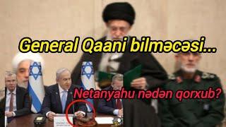  General Qa.ani hardadır? _ Netanyahunun əllərini titrədən qorxu #khaybar