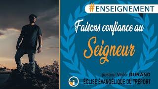 Faisons confiance au Seigneur -Victor DURAND  - #enseignement t