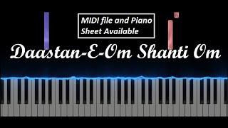 Daastan-E | Om Shanti Om | Piano Cover