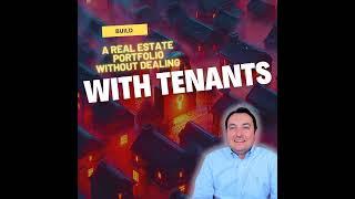 SS180: How to Build a Real Estate Portfolio Without Dealing with Tenants