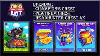 Tanks A Lot - Opening Platinum Chest, Champion's Chest & Headhunter Chest 4x