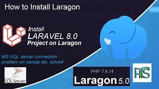 install laragon and laravel project and ms sql connection problem