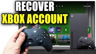 How To Recover Xbox Account With No Email Or Password - Easy Guide