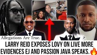 Larry Reid Confirms The Lovy Elais Accusations Expose:More Evidences As Ej Newton And Java Speaks..