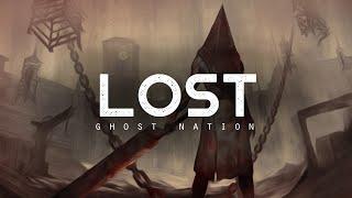 Lost - Ghost Nation (LYRICS)