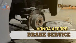 Honda Accord Brake Service Guide | Auto Solutions