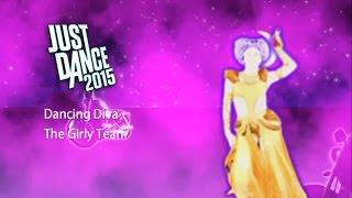 Just Dance 2015 China - Dancing Diva by The Girly Team (FANMADE MASHUP)