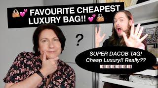 FAVOURITE CHEAPEST LUXURY BAG @SuperDacob TAG