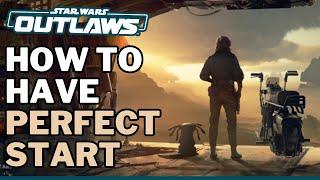 How To Have The Perfect Start in Star Wars Outlaws! Ultimate Beginner Guide