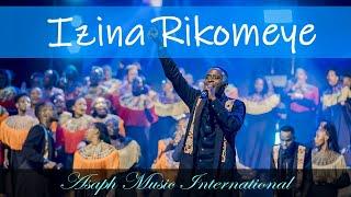 Izina Rikomeye - Asaph Music International