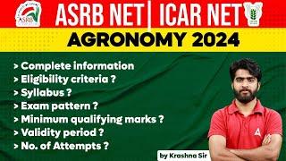 ASRB NET/ICAR NET | Agronomy Eligibility, Syllabus, Exam Pattern & Qualification | By Krashna Sir