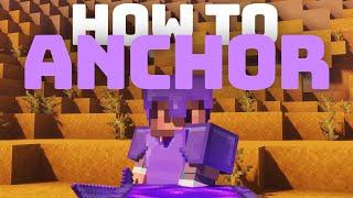 How To Anchor  | 1.20 Crystal PVP Guide 
