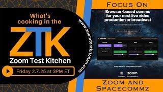 Zoom Test Kitchen 2-7-2025