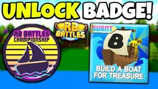 *NEW* RB BATTLES BADGE!! (tutorial) | Build a boat for Treasure ROBLOX