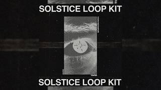 FREE | DARK R&B LOOP KIT (LITHE, 6LACK, PARTY NEXT DOOR) "SOLSTICE"