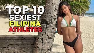 10 Sexiest Filipina Athletes