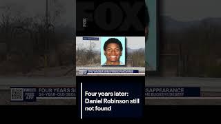 Four years later: Daniel Robinson still not found | FOX 10 Phoenix