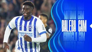 BALEBA CAM | Brighton v Wolves 