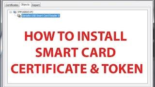 How To Install Smart Card Certificate and Token Authentication