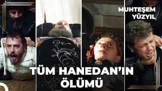 Tüm Hanedanın Ölüm Sahneleri | Muhteşem Yüzyıl