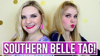 SOUTHERN BELLE TAG! | Kortney and Karlee