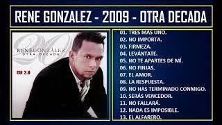 René Gonzalez - 2009 - Otra década