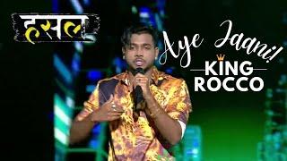 Aye Jaani | King Rocco | Hustle Rap Songs