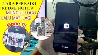 REDMI NOTE 9 MUNCUL LOGO MI LALU MATI LAGI RESTART TERUS || REDMI NOTE 9 HIDUP MATI SENDIRI