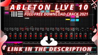 NEW!!! Free Ableton Live 10 + Key for Windows 2021