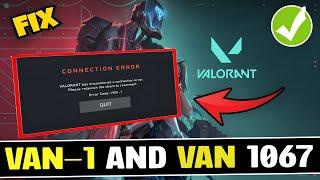 Fix Valorant Error code VAN -1 VAN 1067 | Valorant Van Error Fix