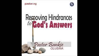 Removing Hindrances to God's Answers - 2 (Protect your faith...)