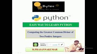 # 9 Simple Python   Program  |  To Find The Greatest Common Divisor (GCD) of Two Positive Integer