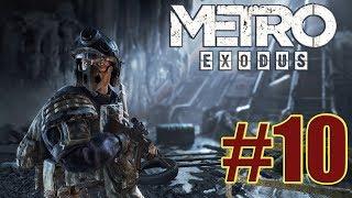 METRO EXODUS. Подземка Новосибирска. ФИНАЛ. #10.