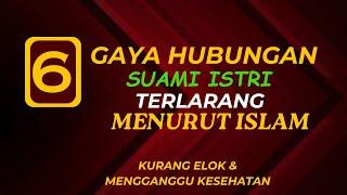 6 Gaya Hubungan Suami Istri yang Dilarang Agama Islam