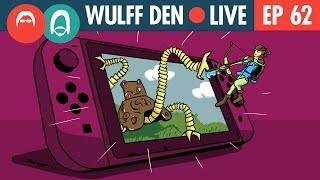 Our Switch First Impressions Q&A - Wulff Den Live EP 62