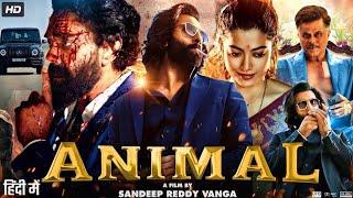 Animal Full movie Hindi 2023 | Animal Movie Full 2023 | Ranbir Kapoor, Rashmika Mandanna New Movies