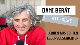 Dami berät - #11 Silke - Wenn wir nie gut genug sind