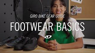 Giro's Bike Gear Guide: Footwear Basics