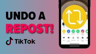 How to UN REPOST on TIKTOK